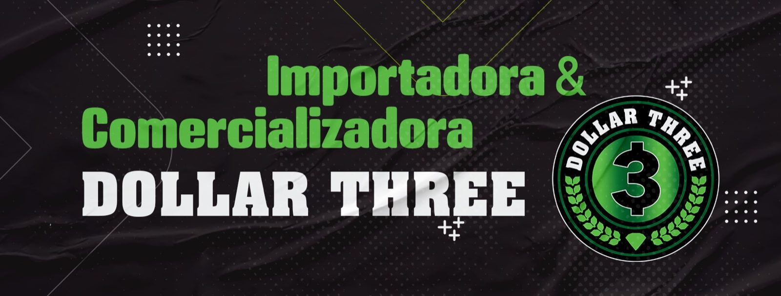 Tienda Dollar Three